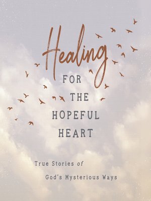 Healing for the Hopeful Heart - Audiobook